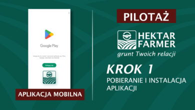 Photo of HEKTAR FARMER – KROK 1 | POBIERANIE I INSTALACJA APLIKACJI MOBILNEJ