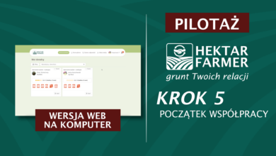 Photo of HEKTAR FARMER – KROK 5 | POCZĄTEK WSPÓŁPRACY w wersji WEB NA KOMPUTERY